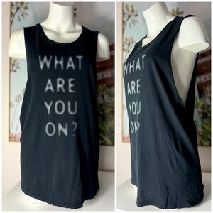 Petals & Peacocks Black Distressed “What Are You On?” Graphic Tank Top Size L